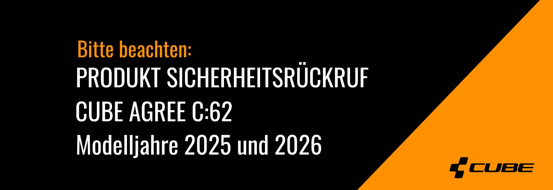 CUBE Sicherheitsrückruf Agree C:62 2025/2026